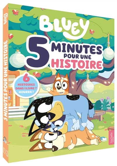 Couverture_Bluey : 5 minutes pour une histoire