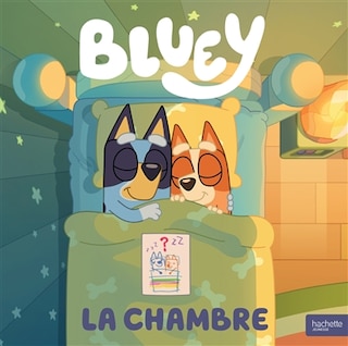 Couverture_Bluey La chambre