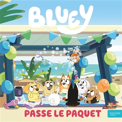 Front cover_Bluey passe le paquet