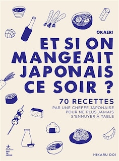 Couverture_Okaeri, et si on mangeait japonais ce soir ?