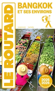 Front cover_Bangkok et ses environs Guide Routard 2025-2026