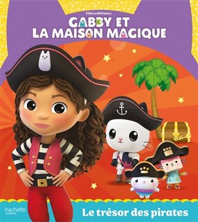 Front cover_GABBY ET MAISON MAGIQUE TRESOR PIRATES