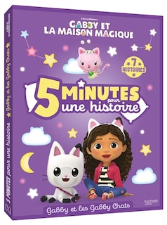 Couverture_GABBY ET MAISON MAGIQUE 5 MINUTES POUR UNE HISTOIRE
