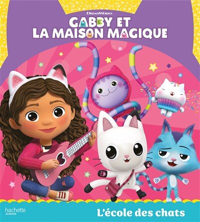 Front cover_Gabby et la maison magique l ecole des chats