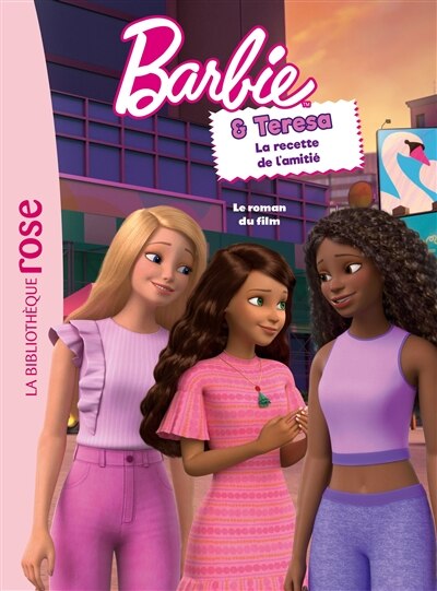 Front cover_Barbie & Teresa : la recette de l'amitié