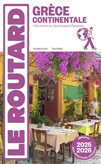 Couverture_Grèce continentale : et les îles Ioniennes, Saroniques et Sporades : 2025-2026 Guide Routard