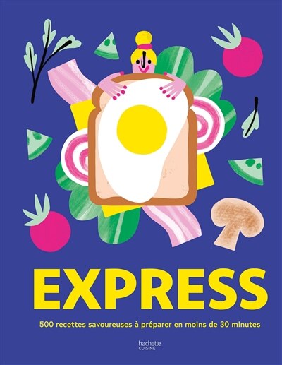 Couverture_Express : 500 recettes savoureuses à préparer en moins de 30 minutes