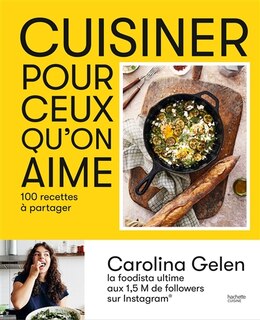 Couverture_Cuisiner pour ceux qu'on aime : 100 recettes à partager