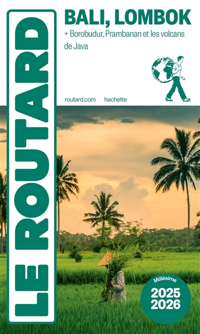Front cover_Bali, Lombok : + Borobudur, Prambanan et les volcans de Java : 2025-2026