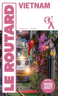 Couverture_Vietnam Guide Routard 2026-2027