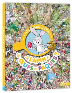 Couverture_O&ugrave; sont cach&eacute;s le lapin et les oeufs de P&acirc;ques ?