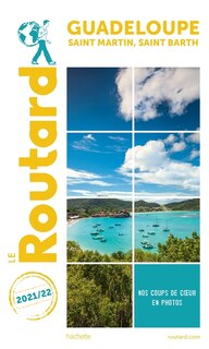 Front cover_Guide Routard: Guadeloupe : Saint-Martin, Saint-Barth : 2021-2022