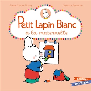 Couverture_Petit Lapin blanc à la maternelle