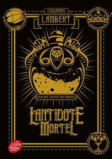 Front cover_L'antidote mortel : afin que justice soit rendue, Vol. 1