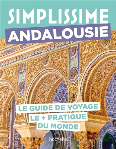 Simplissime: Andalousie