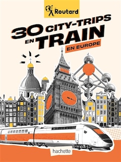 Couverture_30 city-trips en train en Europe