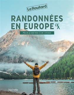 Couverture_Randonnées en Europe plus de 40 mini-treks de 1 à 8 jours Guide Routard