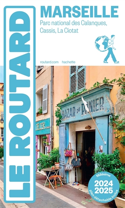 Front cover_Marseille : Parc national des Calanques, Cassis, La Ciotat : 2024-2025