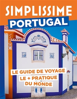 Front cover_Simplissime : Portugal : le guide de voyage le + pratique du monde