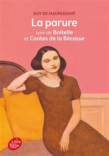 Front cover_La parure ; Boitelle ; Contes de la bécasse