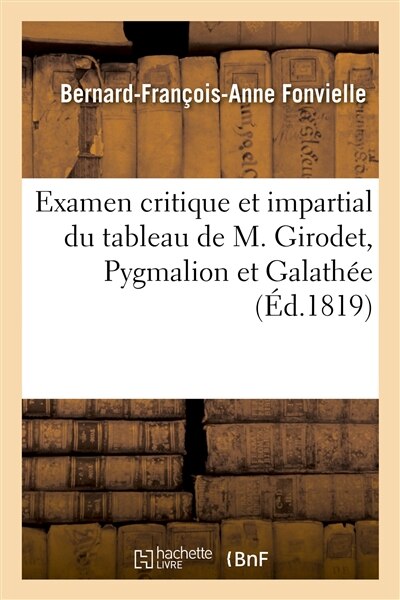 Couverture_Examen Critique Et Impartial Du Tableau de M. Girodet, Pygmalion Et Galathée