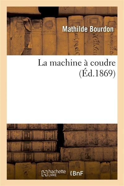 Front cover_La machine &agrave; coudre