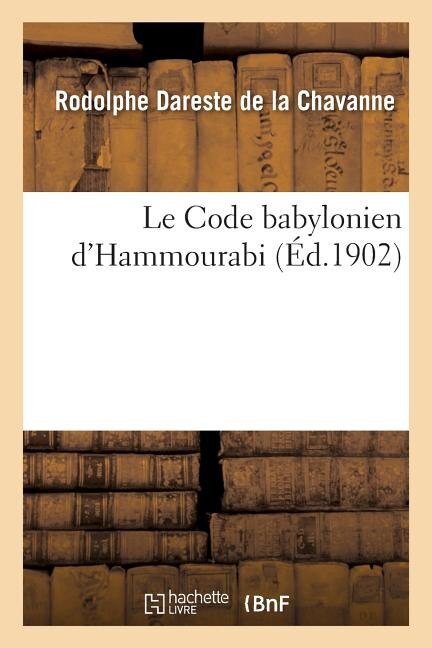 Le Code Babylonien D'hammourabi