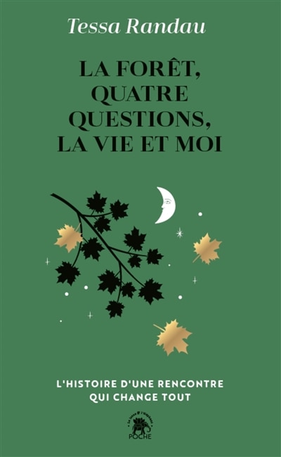 Couverture_La for&ecirc;t, quatre questions, la vie et moi