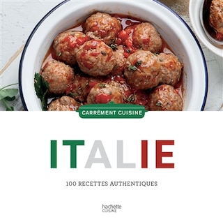 Front cover_Italie : 100 recettes authentiques