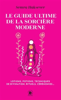 Front cover_Le guide ultime de la sorcière moderne