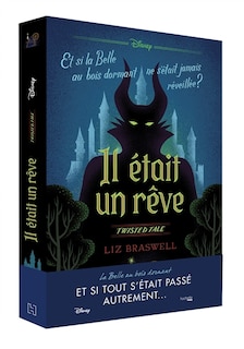 Front cover_Il était un rêve : et si la Belle au bois dormant ne s'était jamais réveillée ?