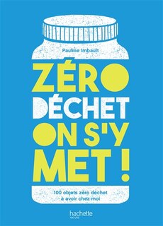 Couverture_Zéro déchet on s'y met !