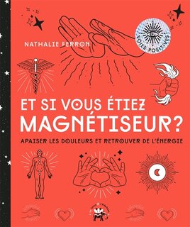 Front cover_Et si vous étiez magnétiseur ?