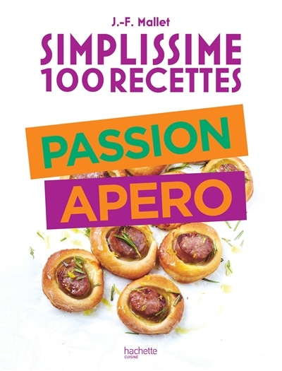 Front cover_Simplissime 100 recettes : passion apéro