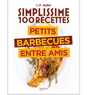 Couverture_Simplissime 100 recettes : petits barbecues entre amis