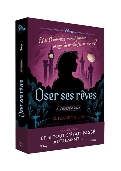 Front cover_Oser ses rêves : et si Cendrillon n'avait jamais essayé la pantoufle de verre ?