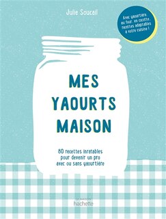Couverture_Mes yaourts maison