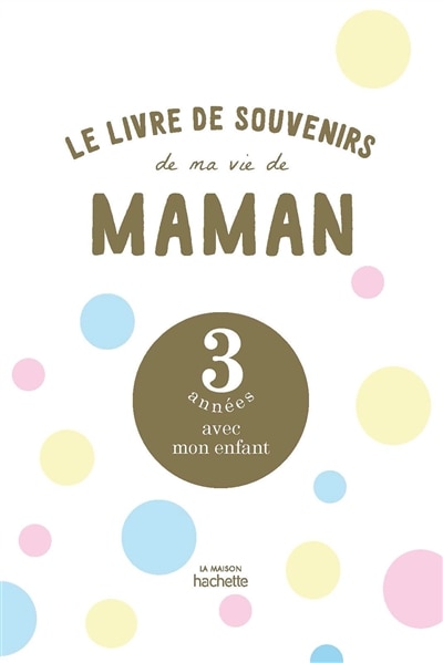 Front cover_Le livre de souvenirs de ma vie de maman