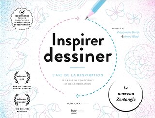 Inspirer, dessiner: l'art de la respiration, de la pleine conscience et de la méditation