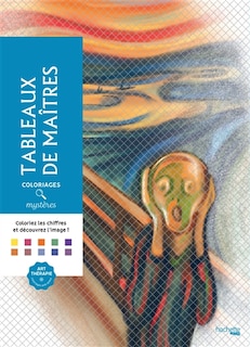 Front cover_Tableaux de maîtres : coloriages mystères