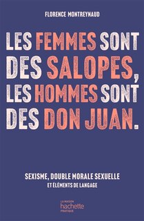 Front cover_Les FEMMES SONT SALOPES, HOMMES SONT DON JUAN