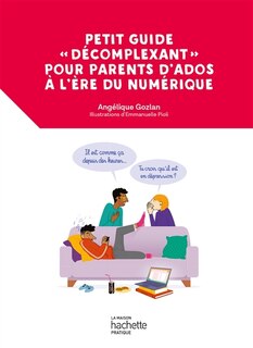 Couverture_Petit guide décomplexant pour parents d'ados à l'ère du numérique