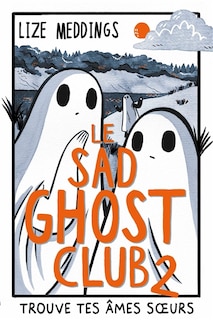 Front cover_Le Sad Ghost Club