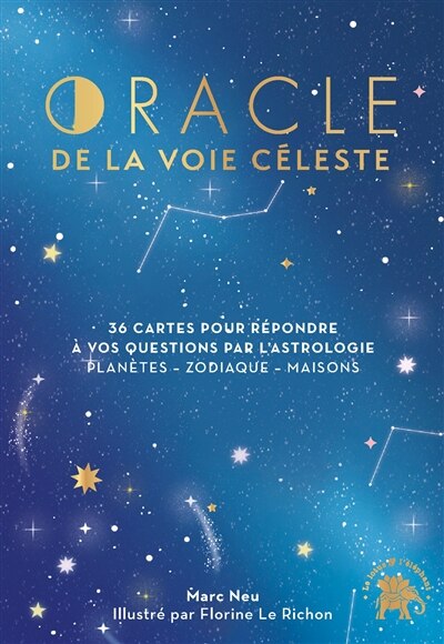 Front cover_Oracle de la voie céleste : 36 cartes pour répondre à vos question par l'astrologie : planètes, zodiaque, maisons