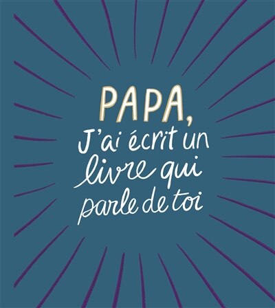 Front cover_Papa, j'ai écrit un livre qui parle de toi