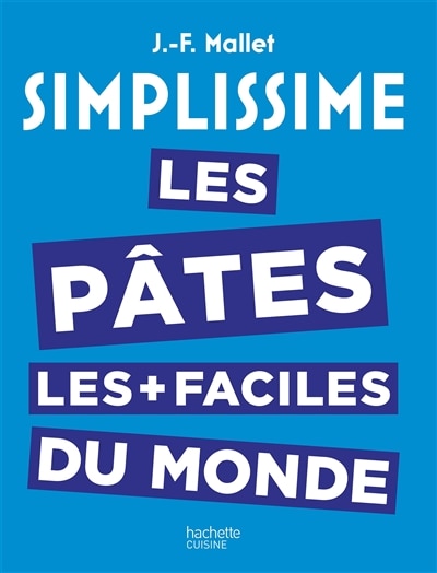 Couverture_Simplissime : les p&acirc;tes les plus faciles du monde
