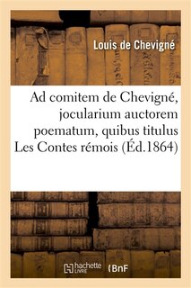 Couverture_AD Comitem de Chevigné, Jocularium Auctorem Poematum, Quibus Titulus Les Contes Rémois: