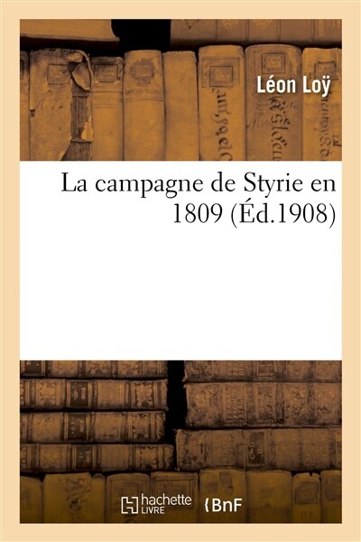 Front cover_La Campagne de Styrie En 1809