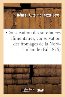 Front cover_Conservation Des Substances Alimentaires, Conservation Des Fromages de la Nord-Hollande