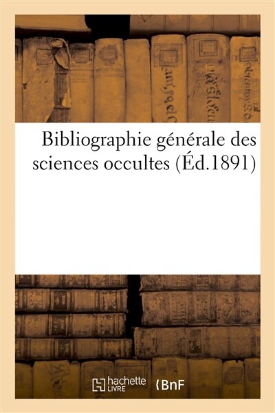Couverture_Bibliographie Générale Des Sciences Occultes